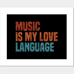 Music Is My Love Language Music Posters and Art